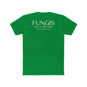 Fungis Do It Better