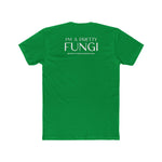 I'm A Pretty Fungi