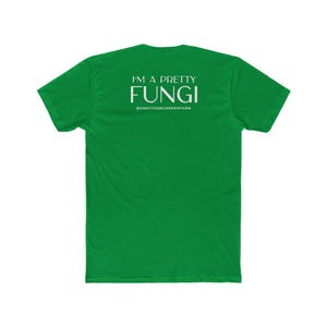I'm A Pretty Fungi
